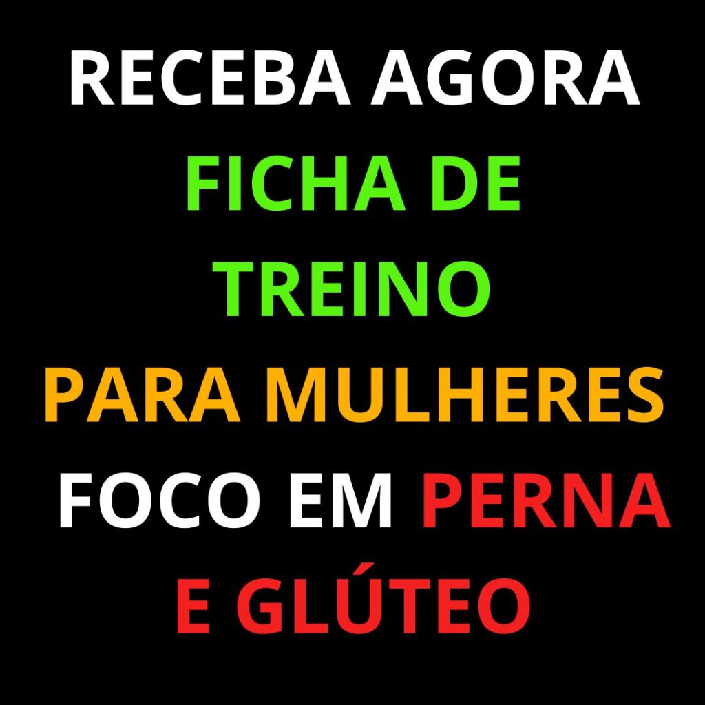 10 DESCULPAS 9 1024x1024 - fichas para mulheres/perna e glúteos